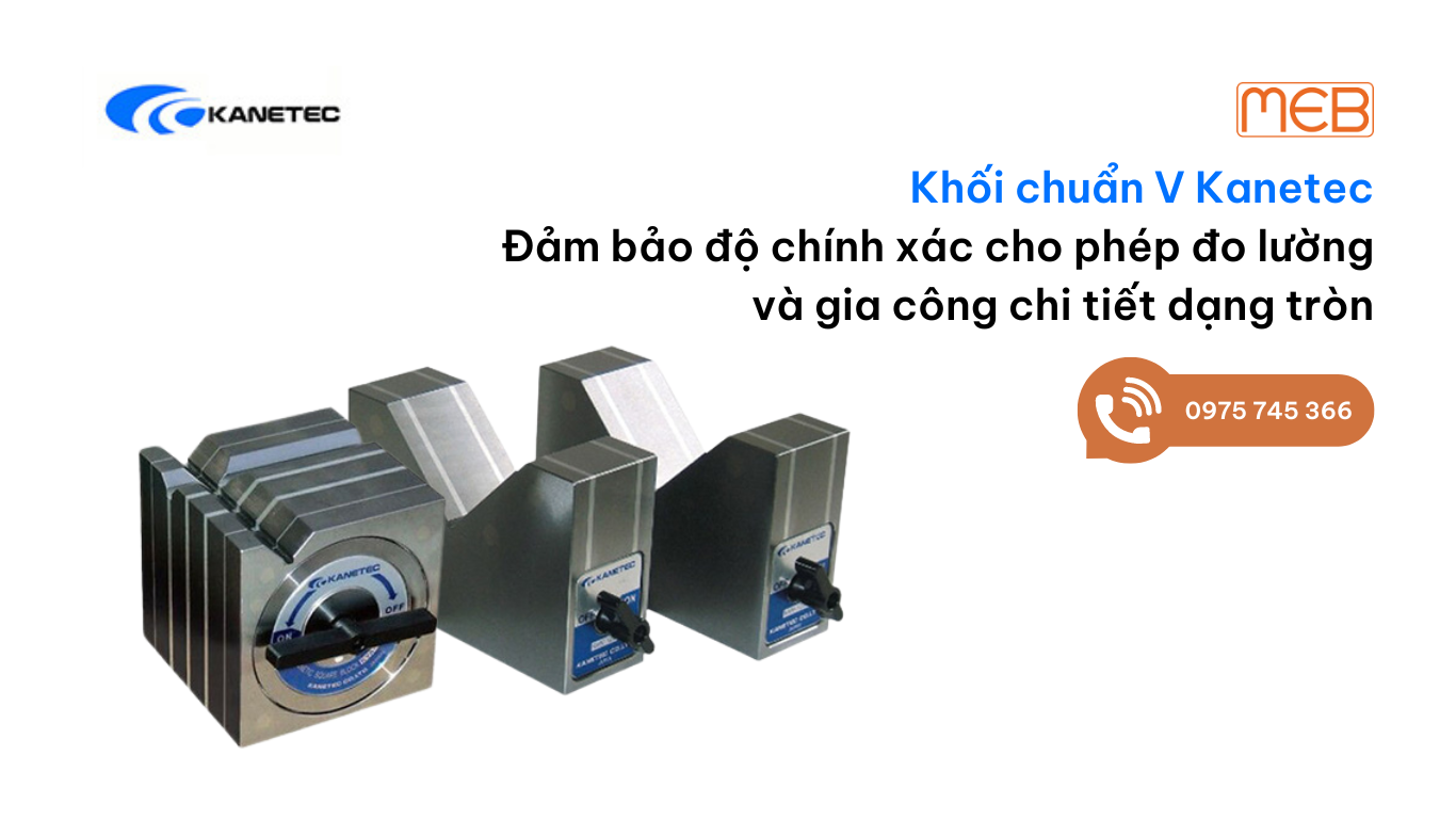 Khối chuẩn V Kanetec